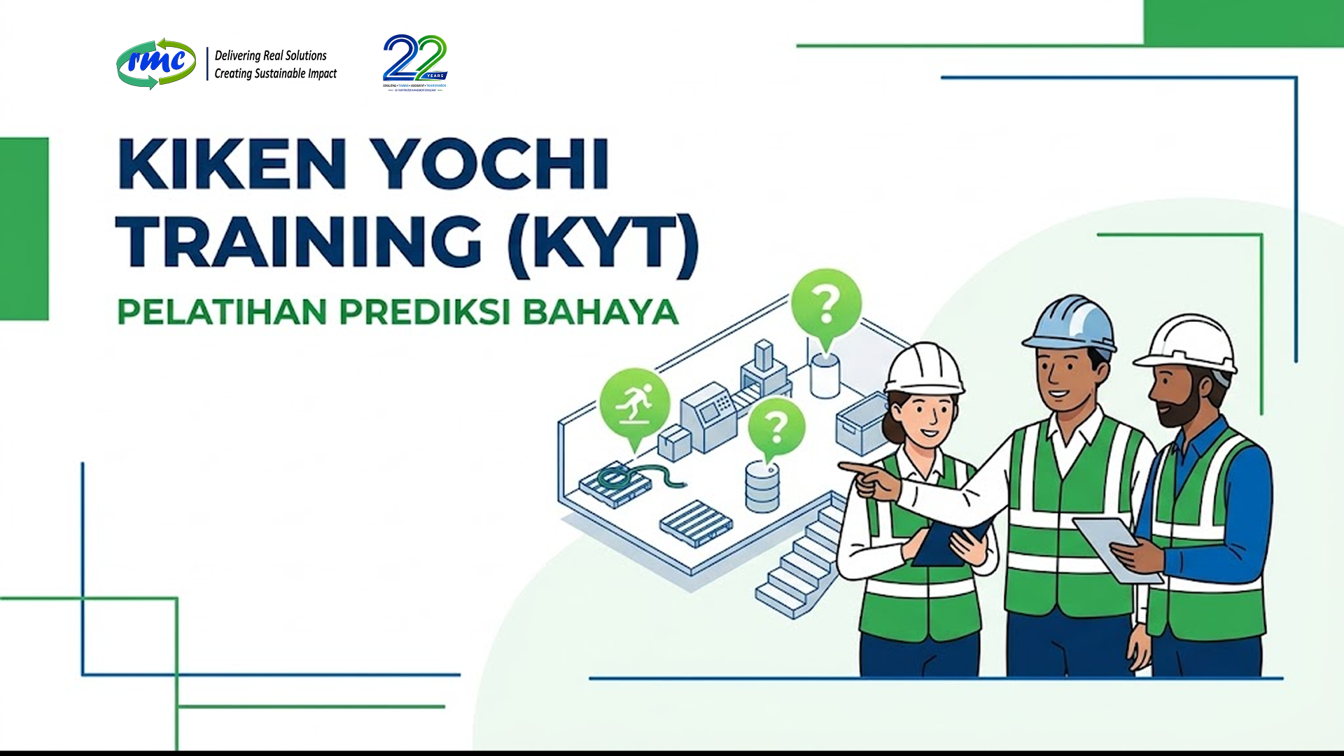 Kiken Yochi Training (KYT): Prediksi Bahaya di Tempat Kerja